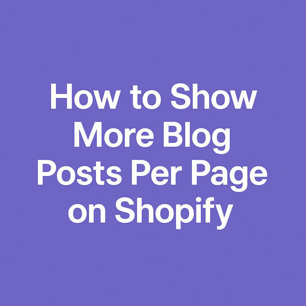 How to Show More Blog Posts on Your Shopify Blog Page (Dawn Theme)