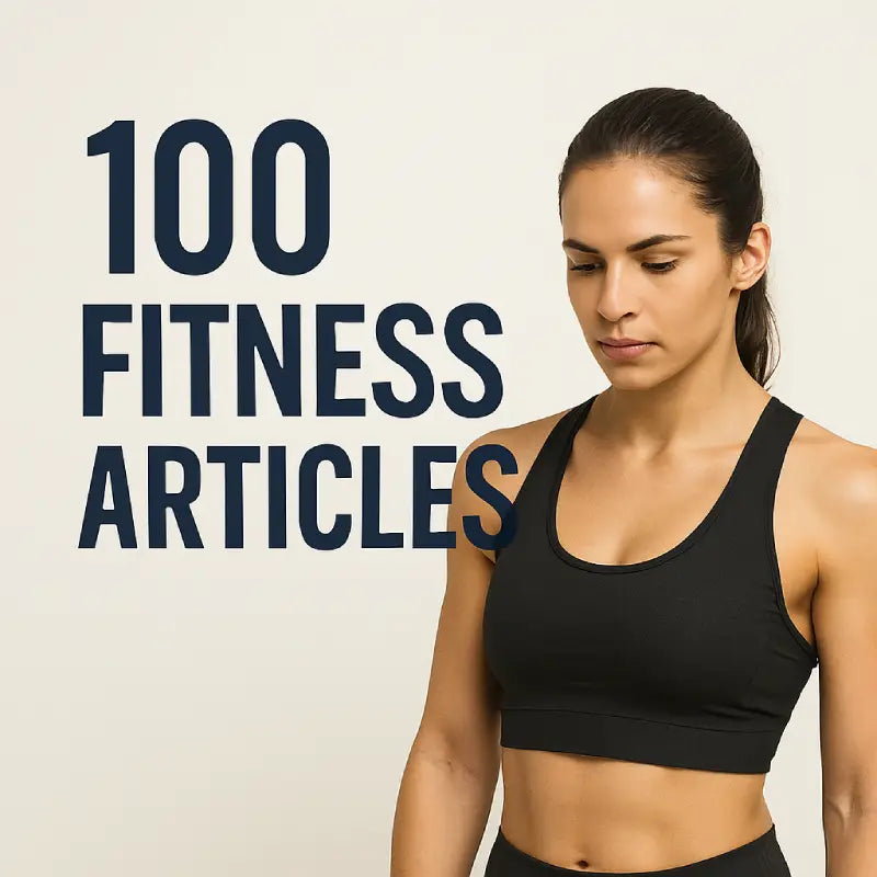 100 Fitness Articles – Part 2