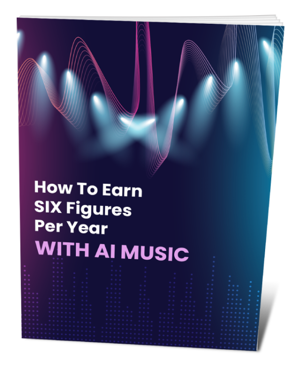 How To Earn SIX Figures Per Year With Ai Music